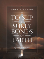 To Slip the Surly Bonds of Earth