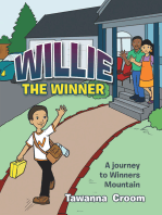 Willie the Winner: A Journey to Winners Mountain