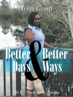 Better Days & Better Ways