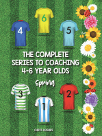 The Complete Series to Coaching 4-6 Year Olds