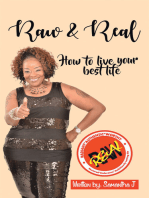 Raw & Real: How to Live Your Best Life