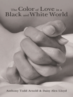 The Color of Love in a Black and White World