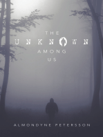 The Unknown Among Us