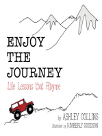 Enjoy the Journey: Life Lessons That Rhyme