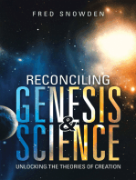 Reconciling Genesis & Science: Unlocking the Theories of Creation