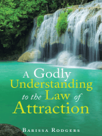 A Godly Understanding to the Law of Attraction