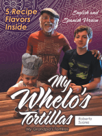 My Whelo’s Tortillas: My Grandpa’s Tortillas
