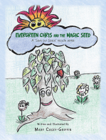 Evergreen Chris and the Magic Seed: A "Save Our Space" Recycle Series