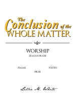 The Conclusion of the Whole Matter - Worship: Zealous Praise
