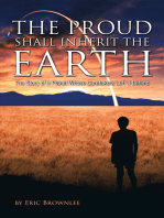 The Proud Shall Inherit the Earth: The Story of a Planet Whose Caretakers Left It Behind