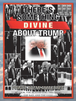There's Something Divine About Trump
