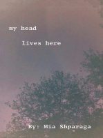My Head Lives Here