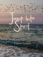 Jump into Spirit: How Our Sacred Connections Enhance Our Lives
