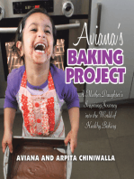 Aviana’s Baking Project: A Mother Daughter’s Inspiring Journey into the World of Healthy Baking