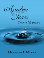 Spoken Tears: True to Life Poetry