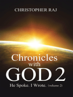 Chronicles with God: Volume Two: He Spoke, I Wrote