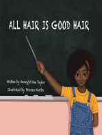 All Hair Is Good Hair