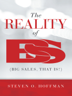The Reality of Bs: (Big Sales, That Is!)