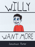 Willy Want More