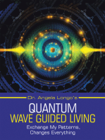 Dr. Angela Longo’s Quantum Wave Guided Living