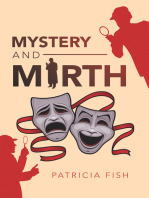Mystery and Mirth