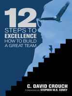 12 Steps to Excellence: How to Build a Great Team