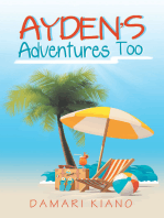 Ayden’s Adventures Too