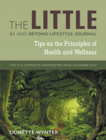 The Little 21 and Beyond Lifestyle Journal: Tips on the Principles of Health and Wellness