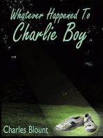 Whatever Happened to Charlie Boy