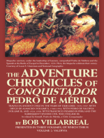 The Adventure Chronicles of Conquistador Pedro De Mérida