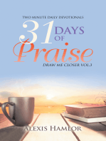 31 Days of Praise: Draw Me Closer Vol.3