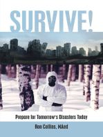 Survive!: Prepare for Tomorrow's Disasters Today
