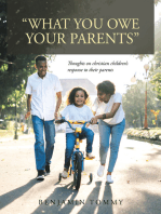 “What You Owe Your Parents”: Thoughts  on  Christian Children’s Response to Their Parents