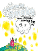 The Adventures of Smoke