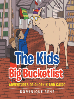 The Kids Big Bucketlist: Adventures of Phoenix and Cairo