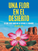 Una Flor En El Desierto: Lo Que Dios Unió No Lo Separe El Hombre