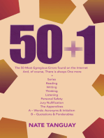 50 + 1: The 50 Most Egregious Errors Found on the Internet And, of Course, There Is Always One More + Series Reading Writing Thinking Listening Personal Safety Jury Nullification the Appendices a – Words: Acronyms & Initialism B – Quotations & Ponderables
