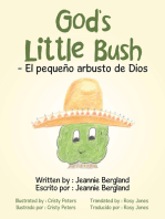 God's Little Bush - El Pequeño Arbusto De Dios