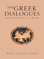 The Greek Dialogues: Explorations in Myth