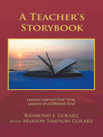 A Teacher's Storybook: Lessons Learned over Time, Lessons of a Different Kind