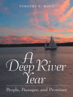 A Deep River Year