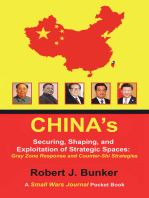 China’s Securing, Shaping, and Exploitation of Strategic Spaces: Gray Zone Response and Counter-Shi Strategies: A Small Wars Journal Pocket Book