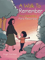 A Walk to Remember: Una Caminata Para Recordar