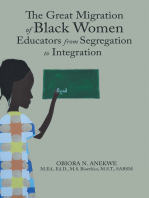 The Great Migration of Black Women Educators from Segregation to Integration