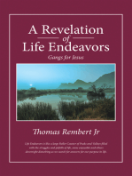 A Revelation of Life Endeavors: Gangs for Jesus
