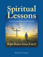 Spiritual Lessons for Growing Believers Workbook: Bible Basics from a to Z