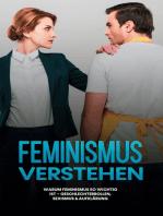 Feminismus verstehen: Warum Feminismus so wichtig ist - Geschlechterrollen, Sexismus & Aufklärung