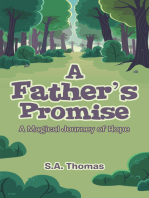 A Father’s Promise: A Magical Journey of Hope