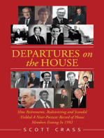 Departures on the House: How Retirements, Redistricting and Scandal Yielded a Near-Postwar Record of House Members Exiting in 1992