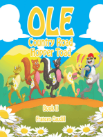 Ole Country Road Hopper Toad: Book Ii